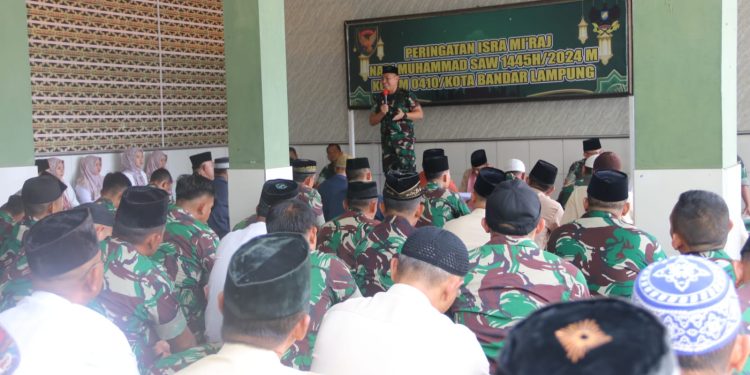 Peringati Isra’ Mi’raj, Dandim 0410/KBL : Eratkan Persatuan Bangsa, Wujudkan Pemilu Damai