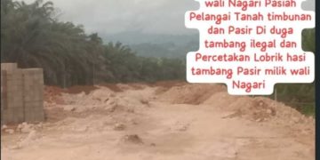 Diduga Tambang Ilegal Marak di Nagari Pasiah Pelangai, Oknum Wali Nagari Pasiah Pelangai Ikut Terseret